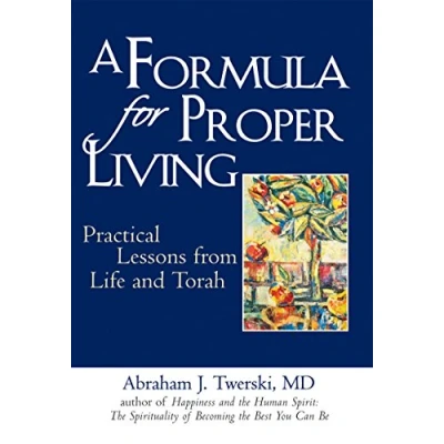 Abbildung von Formula for Proper Living: Practical Lessons from Life and Torah