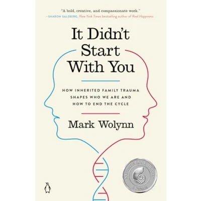 Abbildung von It Didn&#039;t Start with You: How Inherited Family Trauma Shapes Who We Are and to End the Cycle