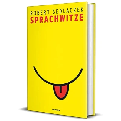 Abbildung von Sprachwitze. Die Formen. Techniken. jüdischen Wurzeln. Mit mehr als 500 Beispielen