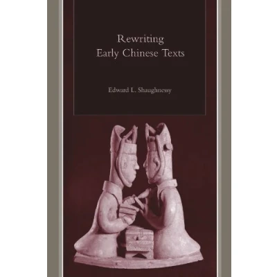 Abbildung von Rewriting Early Chinese Texts (Suny Series in Philosophy and Culture)