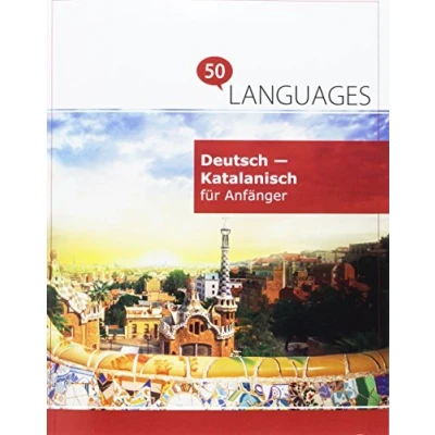 Abbildung von Deutsch Katalanisch für Anfänger: Ein Buch in 2 Sprachen
