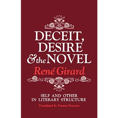 Abbildung von Deceit, Desire, and the Novel: Self Other in Literary Structure