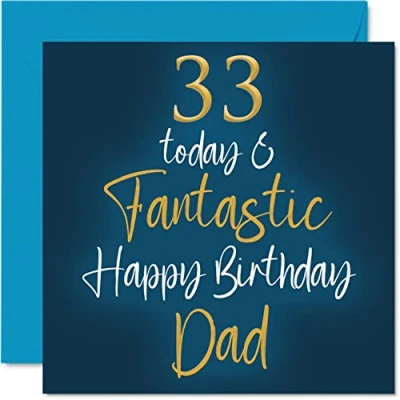Abbildung von Fantastische Geburtstagskarte zum 33. Geburtstag für Papa 33 Today &amp; Fantastic Card for Dad from Son Daughter, Father Birthday Gifts, 145 mm x Grußkarten Geschenk