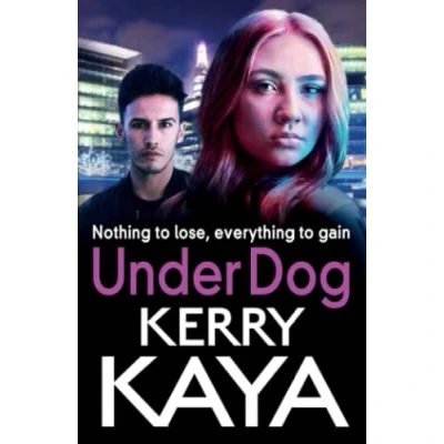 Abbildung von Under Dog: A gritty, gripping gangland thriller from Kerry Kaya (Carter Brothers, 1)