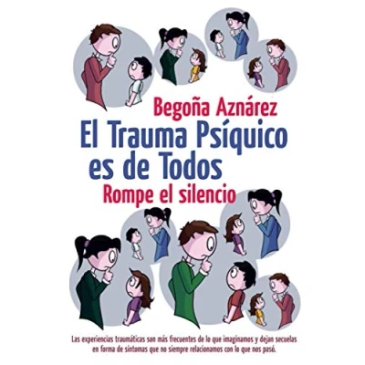 Abbildung von el TRAUMA PSÍQUICO ES DE TODOS: Rompe silencio