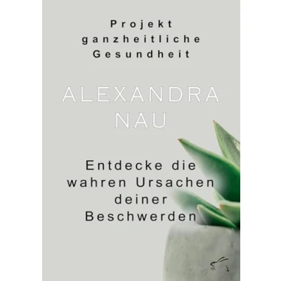 Abbildung von Projekt ganzheitliche Gesundheit: Entdecke die wahren Ursachen deiner Beschwerden
