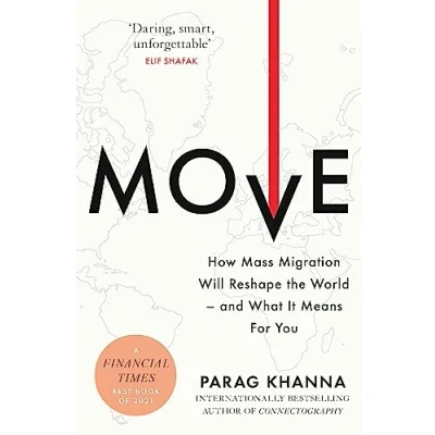 Abbildung von Move: How Mass Migration Will Reshape the World and What It Means for You
