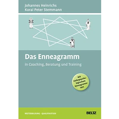 Abbildung von Das Enneagramm in Coaching, Beratung und Training: Mit tiefenpsychologischem Enneagrammtest (Beltz Weiterbildung)