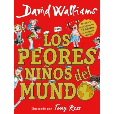 Abbildung von Los peores niños del mundo / The World&#039;s Worst Children (Colección David Walliams)