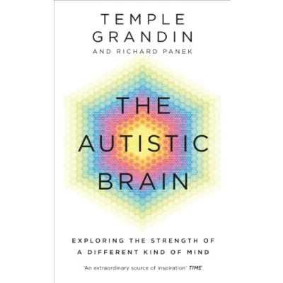 Abbildung von the autistic Brain: understanding brain by one of most accomplished and well known adults with autism in world