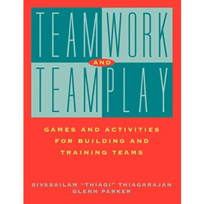 Abbildung von Teamwork and Teamplay Games Activities for Building Training Teams