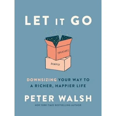 Abbildung von Let It Go: Downsizing Your Way to a Richer, Happier Life