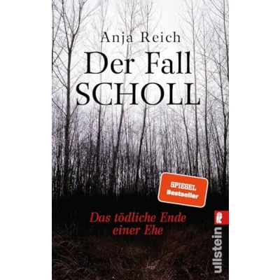 Abbildung von Der Fall Scholl: Das tödliche Ende einer Ehe True Crime Spannung auf höchstem Niveau