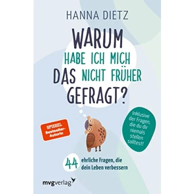 Abbildung von Warum habe ich mich das nicht früher gefragt?: 44 ehrliche Fragen, die dein Leben verbessern