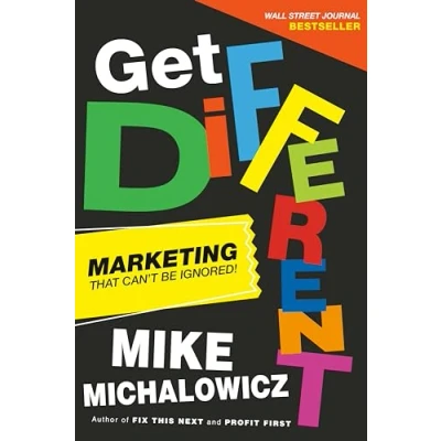 Abbildung von Get Different: Marketing That Can&#039;t Be Ignored! (Entrepreneurship Simplified)
