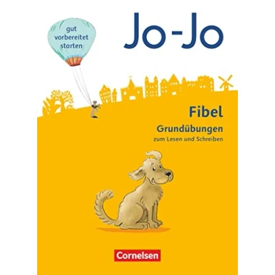 Abbildung von Jo Fibel Zu allen Ausgaben: Grundübungen zum Lesen und Schreiben Arbeitsheft