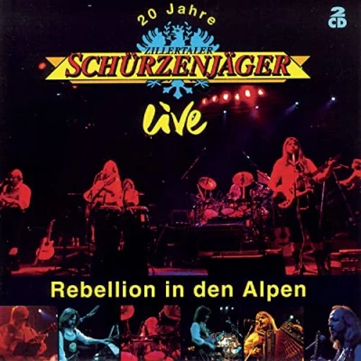 Abbildung von 20 Jahre Zillertaler Schürzenjäger live Rebellion in den Alpen
