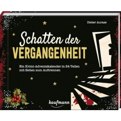 Abbildung von Schatten der Vergangenheit: Ein Krimi Adventskalender in 24 Teilen mit Seiten zum Auftrennen (Adventskalender für Erwachsene: Buch Auftrennen)