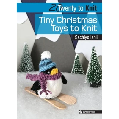 Abbildung von 20 to Knit: Tiny Christmas Toys Knit (Twenty Make)