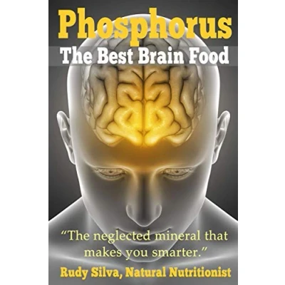 Abbildung von Phosphorus, The Best Brain Food: Neglected Mineral That Makes You Smarter