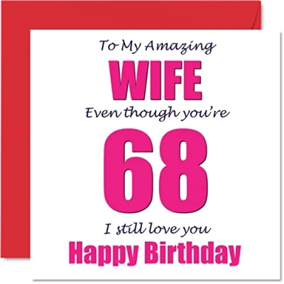 Abbildung von Lustige Geburtstagskarte zum 68. Geburtstag für Ehefrau 68 I Still Love You Happy Birthday Karte vom Ehemann Partner, x 145 mm