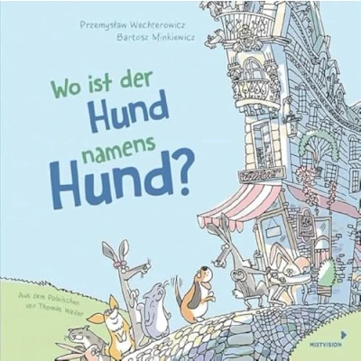 Abbildung von Wo ist der Hund namens Hund?: Lustiges Bilderbuch für Kinder ab 4 Jahren fördert die Konzentration und das Erinnerungsvermögen