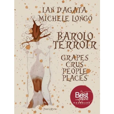 Abbildung von BAROLO TERROIR: Grapes CRUS PEOPLE PLACES (Wines, and Terroirs of Italy)