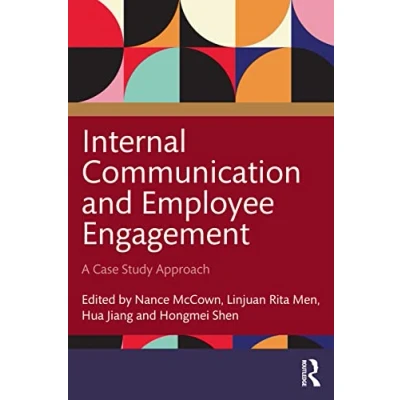 Abbildung von Internal Communication and Employee Engagement: A Case Study Approach