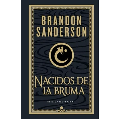 Abbildung von Nacidos de la bruma (Trilogía Original Mistborn: edición ilustrada 1): El imperio final (Nova, Band 1)