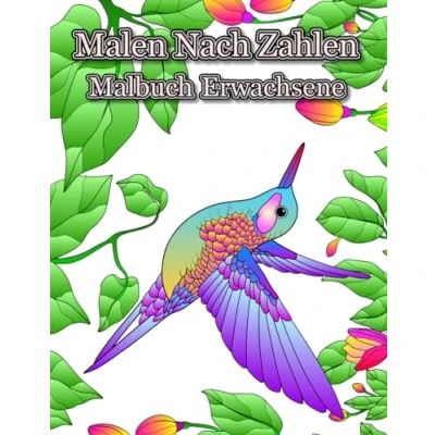 Abbildung von malen nach Zahlen malbuch erwachsene: Blumen und Vogelfarbe