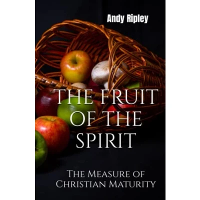Abbildung von The FRUIT of SPIRIT: Measure Christian Maturity