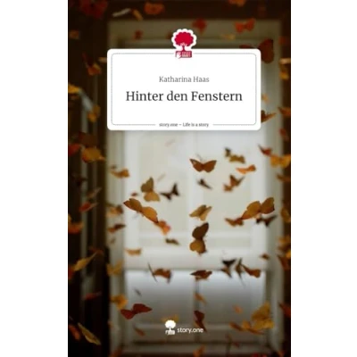 Abbildung von Hinter den Fenstern. Life is a Story story.one