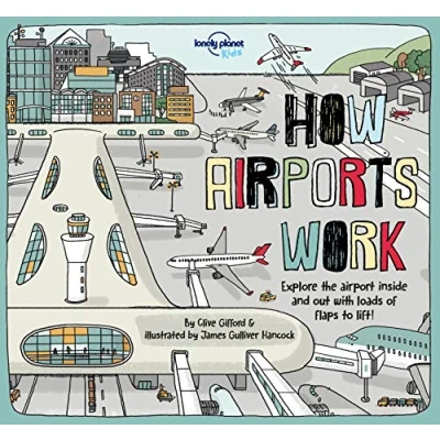 Abbildung von Lonely Planet Kids How Airports Work (How Things Work)