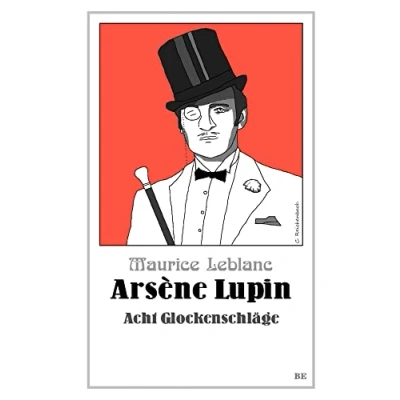 Abbildung von Arsène Lupin Acht Glockenschläge (Die Abenteuer des Lupin)