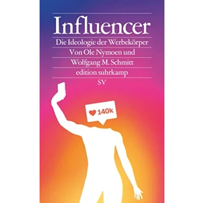 Abbildung von Influencer: Die Ideologie der Werbekörper (edition suhrkamp)