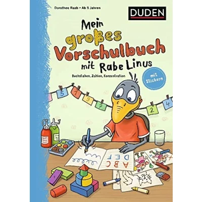 Abbildung von Mein großes Vorschulbuch mit Rabe Linus: Buchstaben, Zahlen, Konzentration: Stickern (Mein großer Lernspaß Linus)