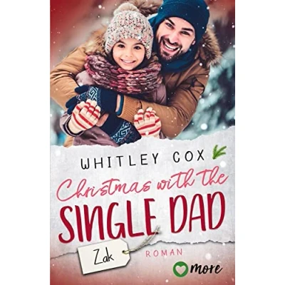 Abbildung von Christmas with the Single Dad Zak: Deutsche Ausgabe (Single Dads of Seattle, Band 5)