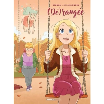 Abbildung von Dérangée Tome 02 (Dé)rangée: 2