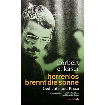 Abbildung von herrenlos brennt die sonne. Gedichte und Prosa (HAYMON TASCHENBUCH)