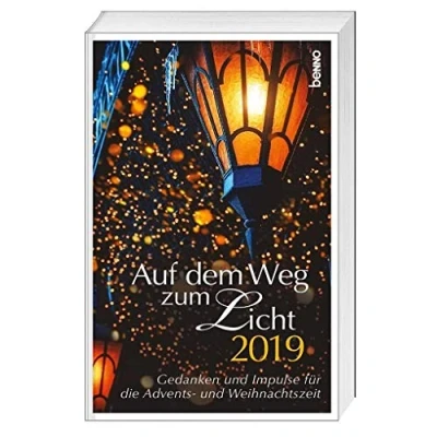 Abbildung von Auf dem Weg zum Licht 2019: Gedanken und Impulse für die Advents Weihnachtszeit