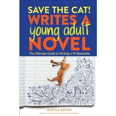 Abbildung von Save The Cat! Writes a Young Adult Novel: Ultimate Guide to Writing YA Bestseller