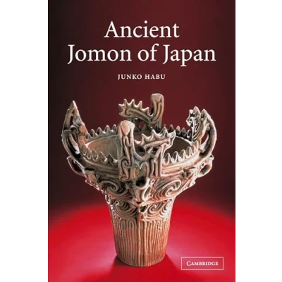Abbildung von Ancient Jomon of Japan (Case Studies in Early Societies)