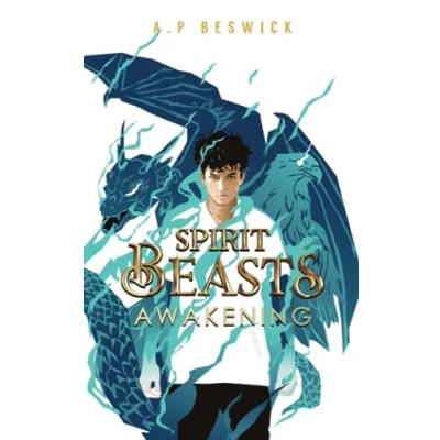 Abbildung von Spirit Beasts Awakening: The first, action packed book in this YA, Urban Fantasy Saga. (The Beast Saga, Band 1)