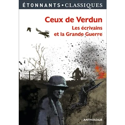 Abbildung von Ceux de Verdun: Les écrivains et la Grande Guerre