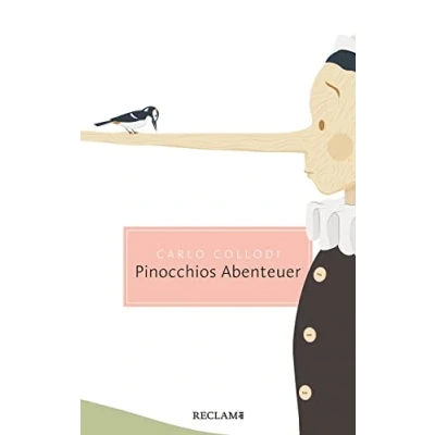 Abbildung von Pinocchios Abenteuer: Die Geschichte einer Holzpuppe (Reclam Taschenbuch)