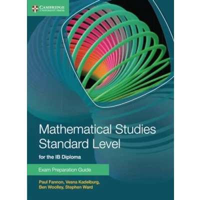 Abbildung von Mathematical Studies Standard Level for the IB Diploma Exam Preparation Guide