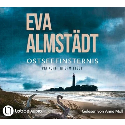 Abbildung von Ostseefinsternis: Pia Korittkis neunzehnter Fall. (Kommissarin Korittki, Band 19)