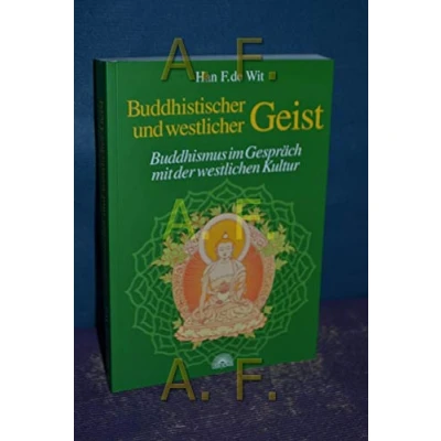 Abbildung von Buddhistischer und westlicher Geist: Buddhismus im Gespräch mit der westlichen Kultur