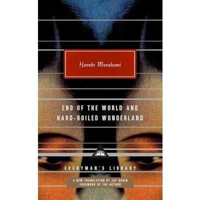 Abbildung von End of the World and Hard Boiled Wonderland: A New Translation (Everyman&#039;s Library Contemporary Classics Series)