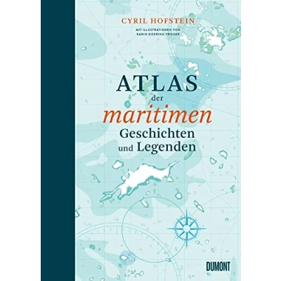 Abbildung von Atlas der maritimen Geschichten und Legenden (Das Meer seine Geschichten, Band 4)
